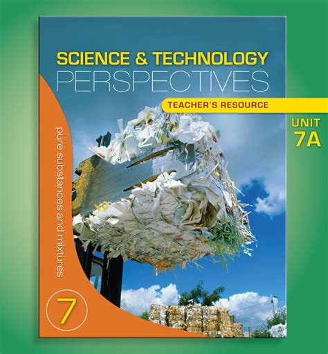 <b>Science & Technology 7</b> | Student <b>Book</b> - 9780176074951, <b>Science & Technology</b> | Unit 5: Interaction With Ecosystems - Student Resource - 9780176120009, <b>Science & Technology</b> | Unit 1: Pure Substances And Mixtures Student Resource - 9780176120016. . Science and technology perspectives grade 7 textbook pdf